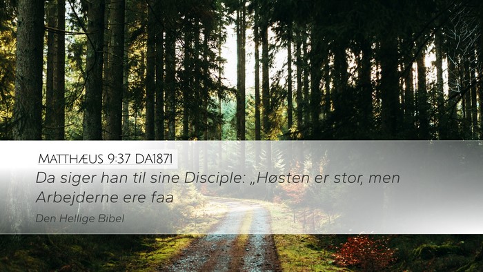 Matthæus 9:37 DA1871 Bible Verse Image