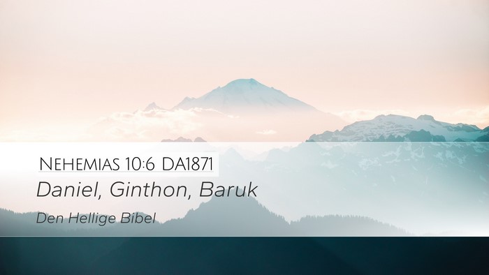 Nehemias 10:6 DA1871 Desktop Wallpaper - Daniel, Ginthon, - Desktop Bible Verse Wallpaper