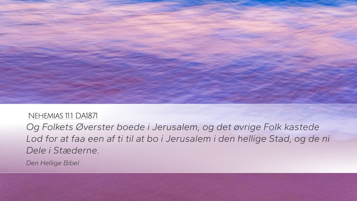 Nehemias 11:1 DA1871 Bible Verse Image