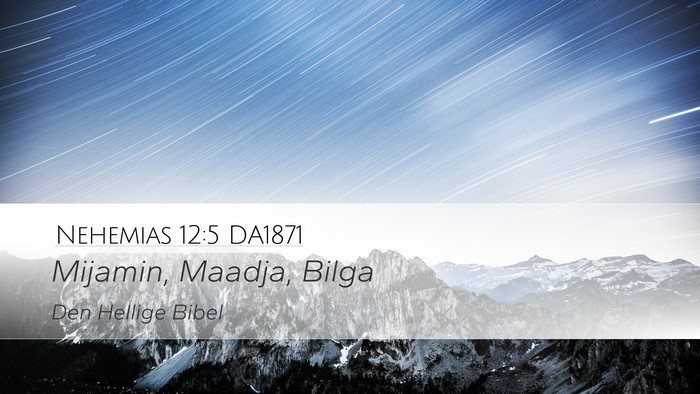Nehemias 12:5 DA1871 Bible Verse Image