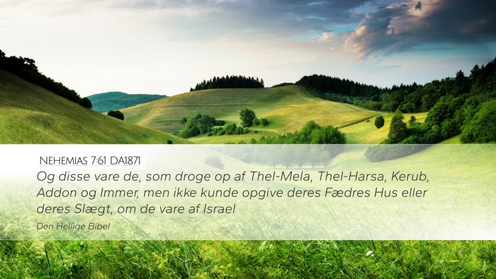Nehemias 7:61 DA1871 Bible Verse Image