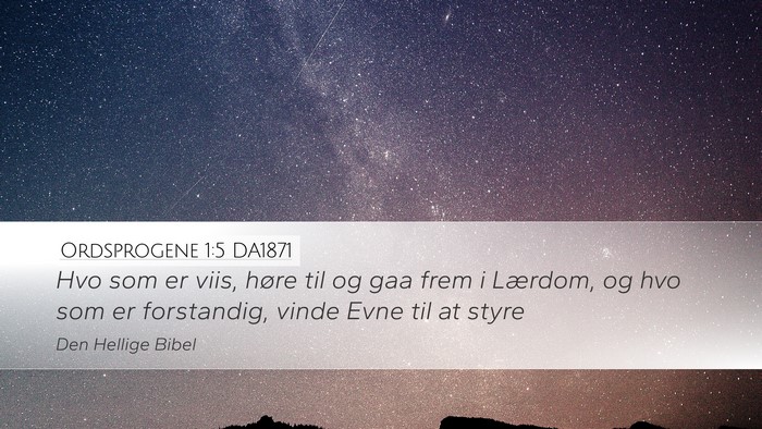 Ordsprogene 1:5 DA1871 Bible Verse Image