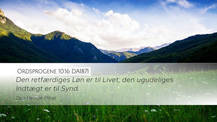 Ordsprogene 10:16 DA1871 Bible Verse Image