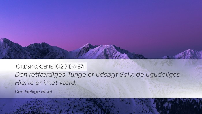 Ordsprogene 10:20 DA1871 Bible Verse Image