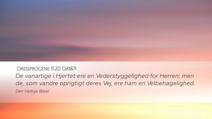 Ordsprogene 11:20 DA1871 Bible Verse Image
