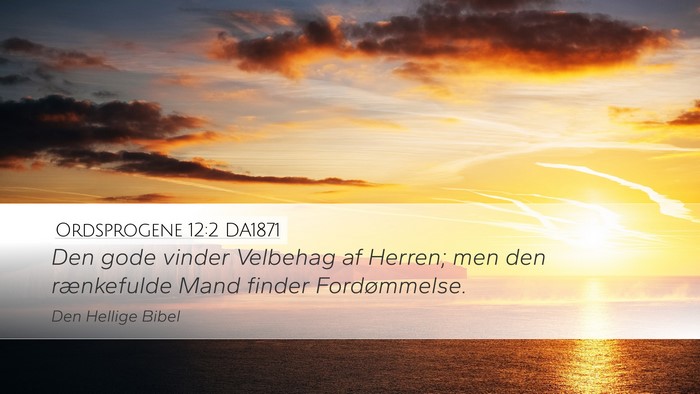 Ordsprogene 12:2 DA1871 Bible Verse Image