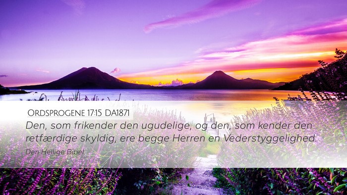 Ordsprogene 17:15 DA1871 Bible Verse Image