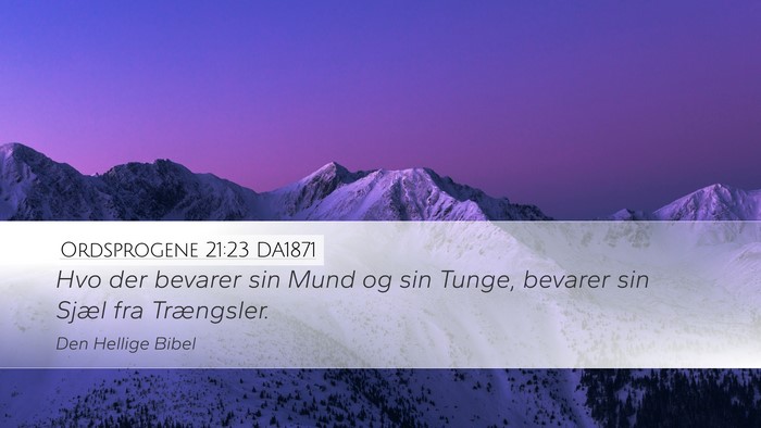 Ordsprogene 21:23 DA1871 Bible Verse Image