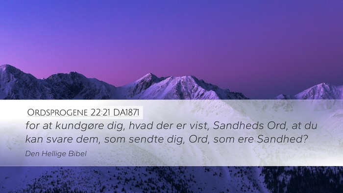 Ordsprogene 22:21 DA1871 Bible Verse Image