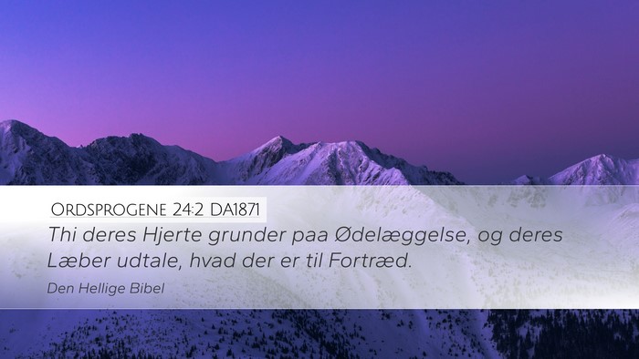 Ordsprogene 24:2 DA1871 Bible Verse Image