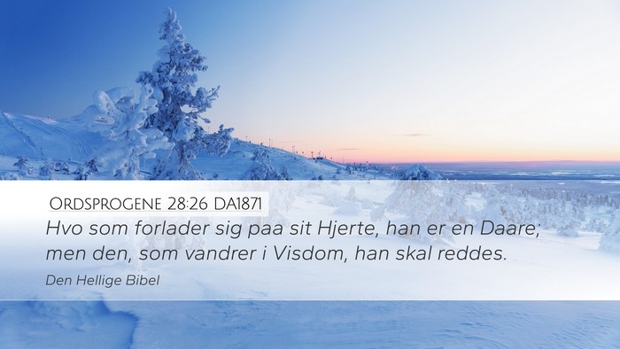 Ordsprogene 28:26 DA1871 Bible Verse Image