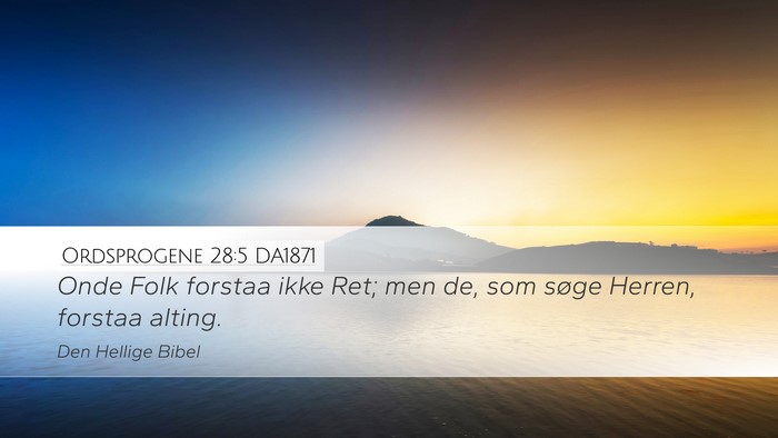 Ordsprogene 28:5 DA1871 Bible Verse Image