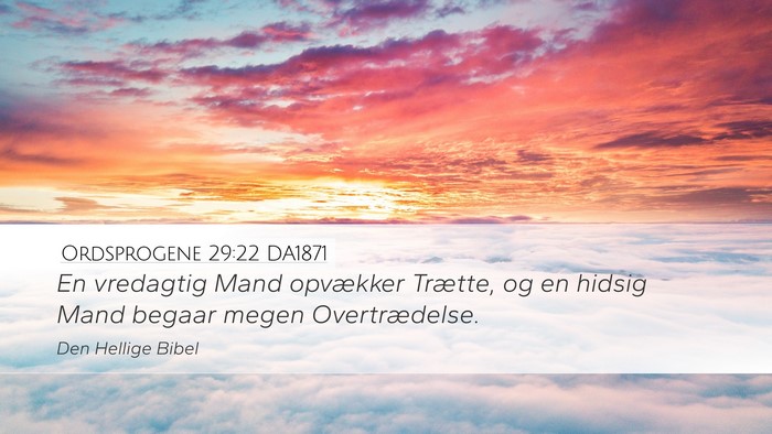 Ordsprogene 29:22 DA1871 Bible Verse Image