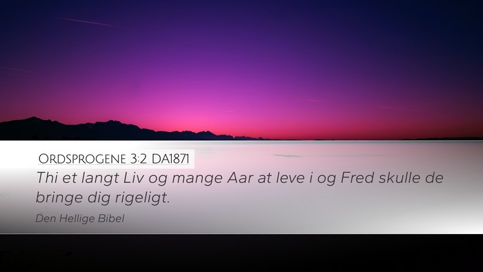 Ordsprogene 3:2 DA1871 Desktop Wallpaper - Thi et langt Liv og mange Aar at leve i og Fred - Desktop Bible Verse Wallpaper