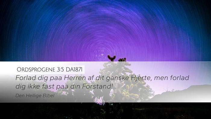 Ordsprogene 3:5 DA1871 Bible Verse Image
