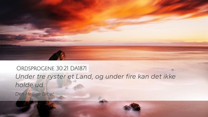 Ordsprogene 30:21 DA1871 Bible Verse Image