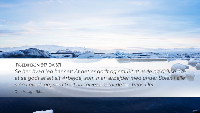 Prædikeren 5:17 DA1871 Bible Verse Image
