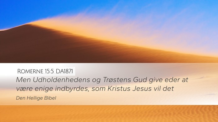 Romerne 15:5 DA1871 Bible Verse Image