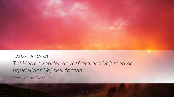 Salme 1:6 DA1871 Bible Verse Image