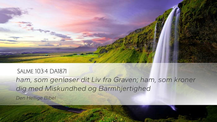 Salme 103:4 DA1871 Bible Verse Image