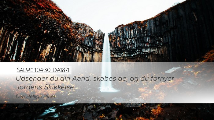Salme 104:30 DA1871 Bible Verse Image