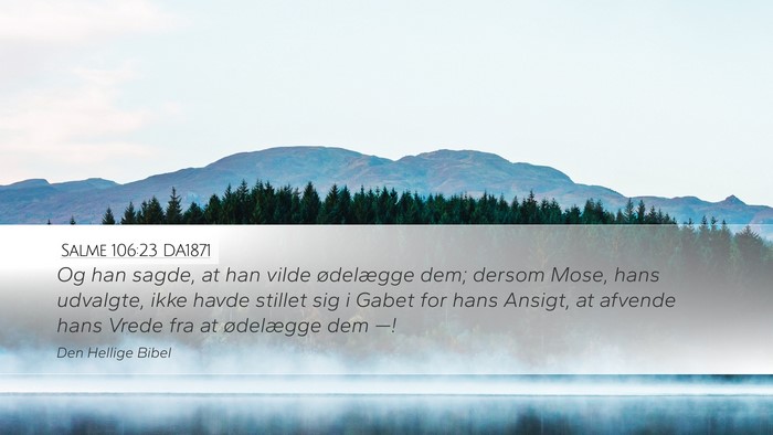 Salme 106:23 DA1871 Bible Verse Image