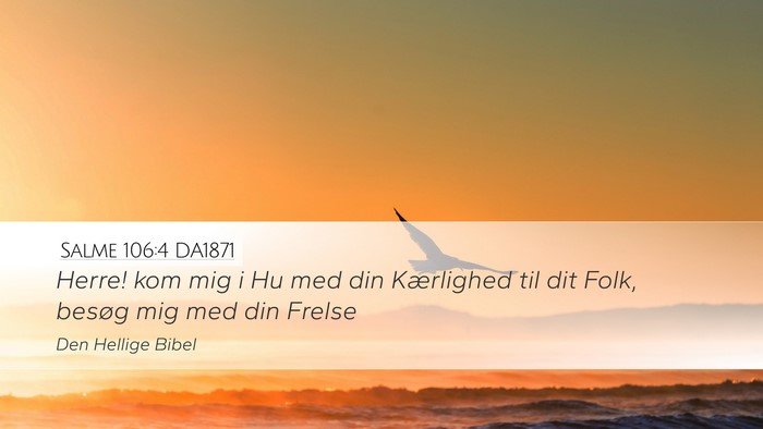 Salme 106:4 DA1871 Bible Verse Image