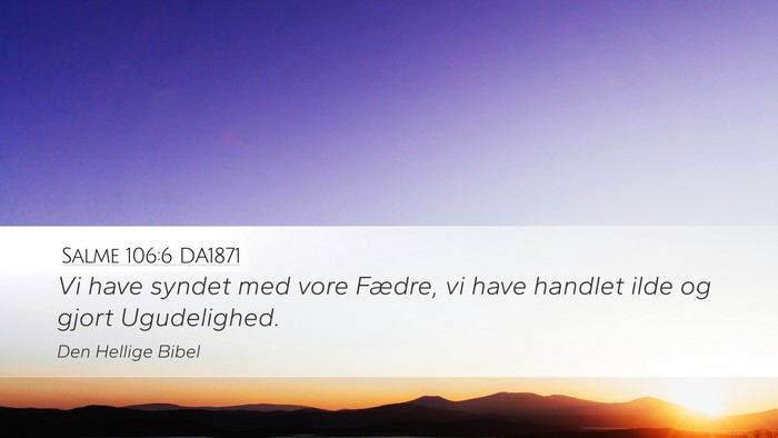 Salme 106:6 DA1871 Bible Verse Image
