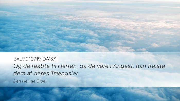 Salme 107:19 DA1871 Bible Verse Image