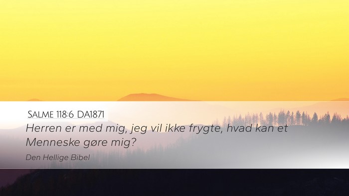Salme 118:6 DA1871 Bible Verse Image