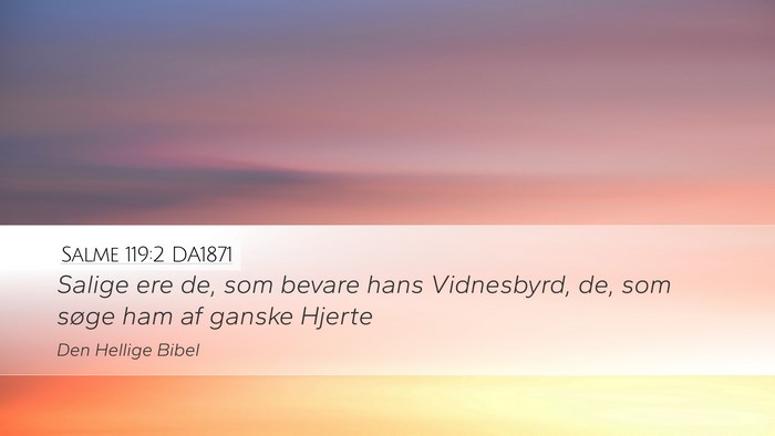 Salme 119:2 DA1871 Bible Verse Image