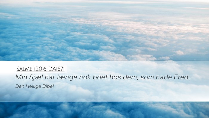 Salme 120:6 DA1871 Bible Verse Image