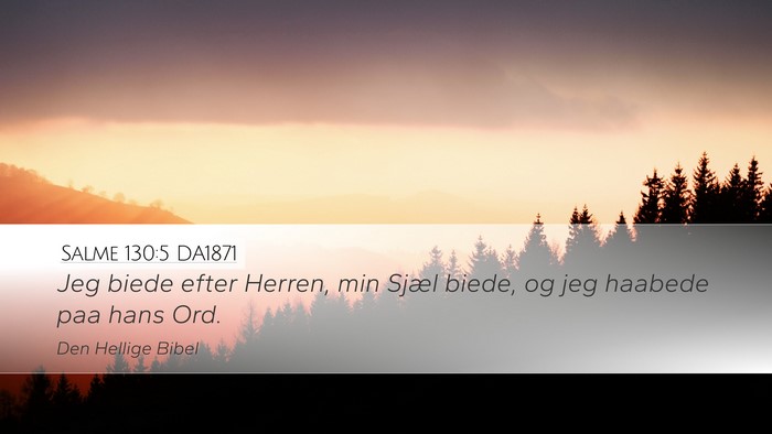 Salme 130:5 DA1871 Bible Verse Image