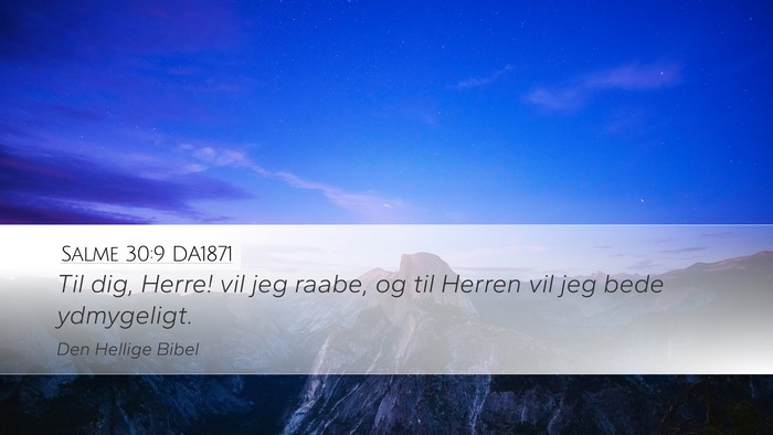 Salme 30:9 DA1871 Bible Verse Image