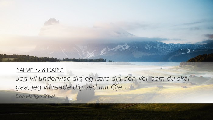 Salme 32:8 DA1871 Bible Verse Image