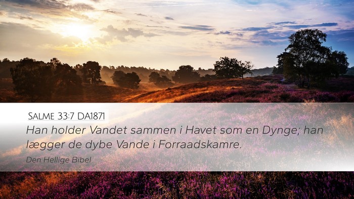 Salme 33:7 DA1871 Bible Verse Image