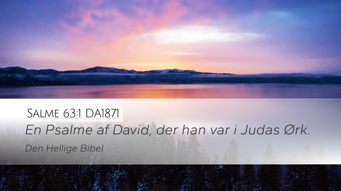 Salme 63:1 DA1871 Bible Verse Image