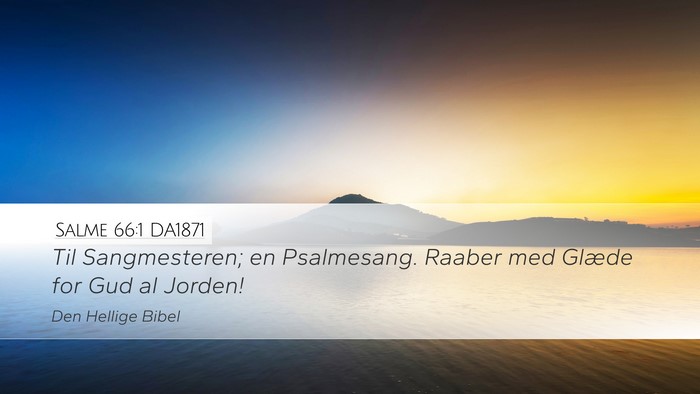 Salme 66:1 DA1871 Bible Verse Image