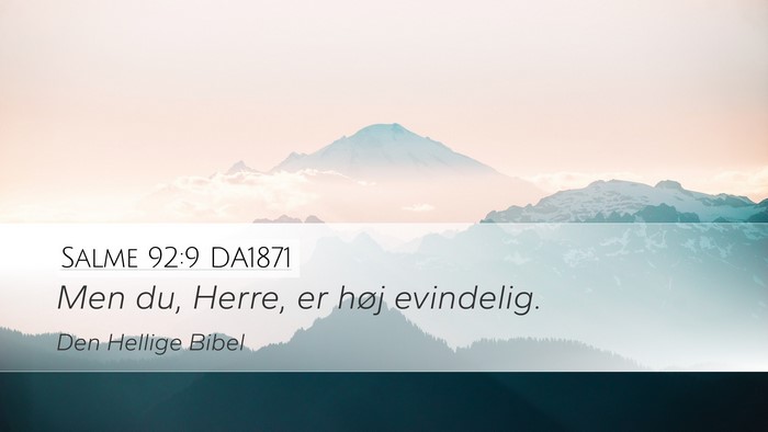 Salme 92:9 DA1871 Desktop Wallpaper - Men du, Herre, er høj - Desktop Bible Verse Wallpaper