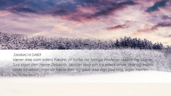 Zakarias 1:4 DA1871 Bible Verse Image