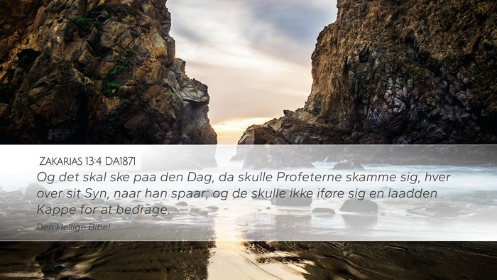 Zakarias 13:4 DA1871 Bible Verse Image