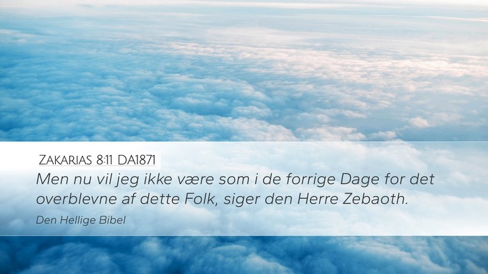 Zakarias 8:11 DA1871 Bible Verse Image