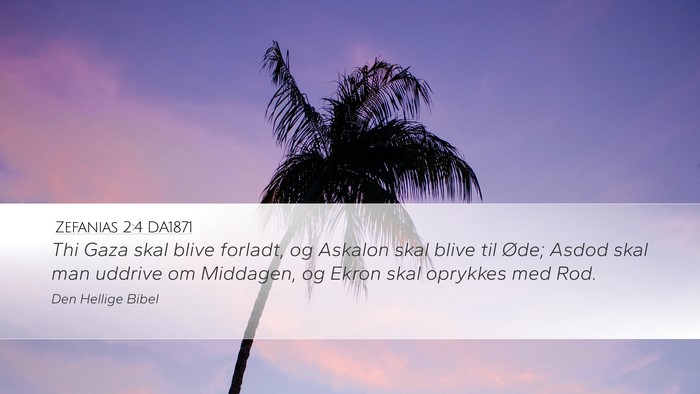 Zefanias 2:4 DA1871 Bible Verse Image