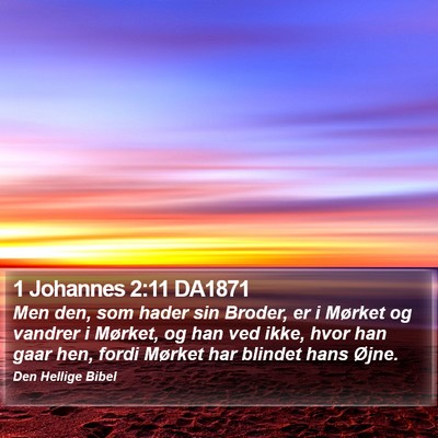 1 Johannes 2:11 DA1871 Bible Verse Image