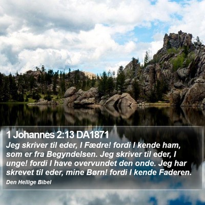 1 Johannes 2:13 DA1871 Bible Verse Image