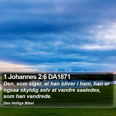 1 Johannes 2:6 DA1871 Bible Verse Image