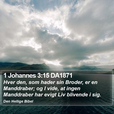 1 Johannes 3:15 DA1871 Bible Verse Image