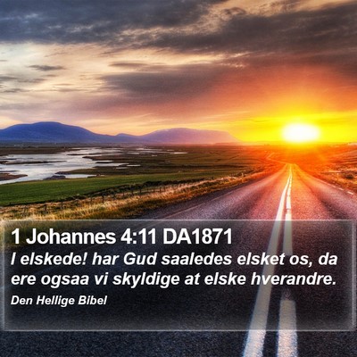 1 Johannes 4:11 DA1871 Bible Verse Image