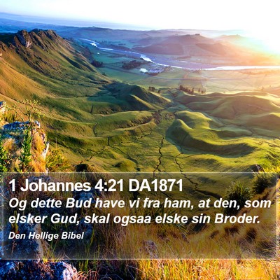 1 Johannes 4:21 DA1871 Bible Verse Image