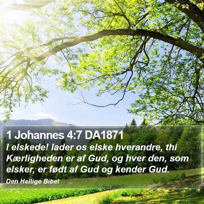 1 Johannes 4:7 DA1871 Bible Verse Image